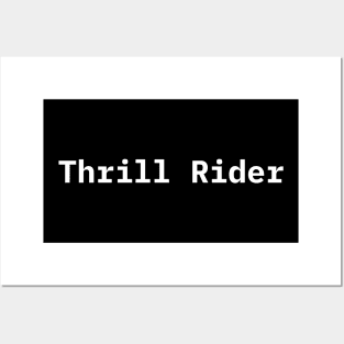 Thrill Rider - Dark Posters and Art